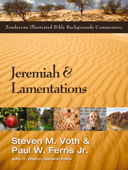 Title details for Jeremiah and Lamentations by Steven M. Voth - Available